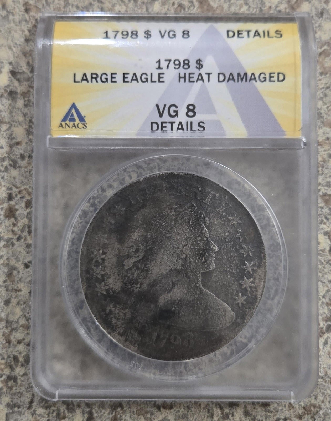 1798 Draped Bust Silver Dollar Large Eagle Anacs Graded Authentic 1$ Coin Antiqu