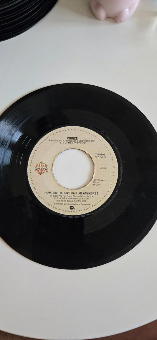 7-inch, 45 RPM vinyl 1999 by Prince How Come U Don't Call Me Anymore?