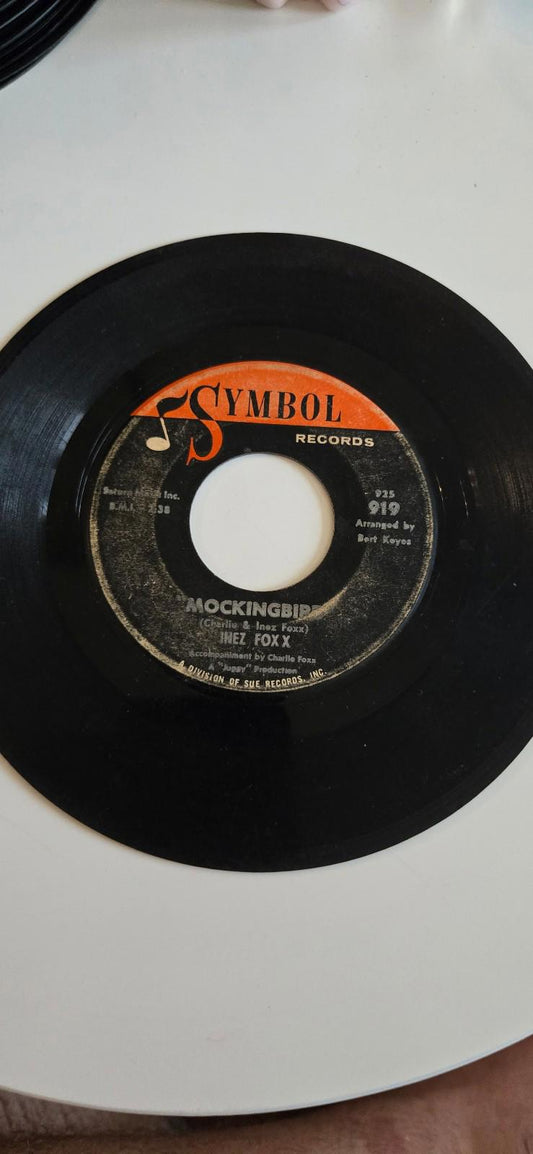 7-inch vinyl 45 RPM LP #919 "Jaybirds" Mockingbird" by Inez Foxx