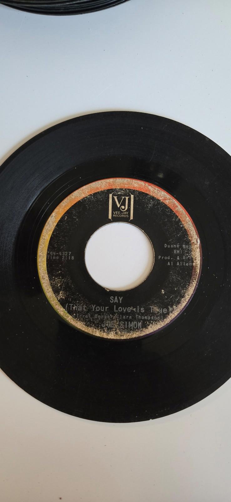 7-inch 45 RPM Vinyl RecordSay (That Your Love Is True)Too Hot to Hold / I Don't