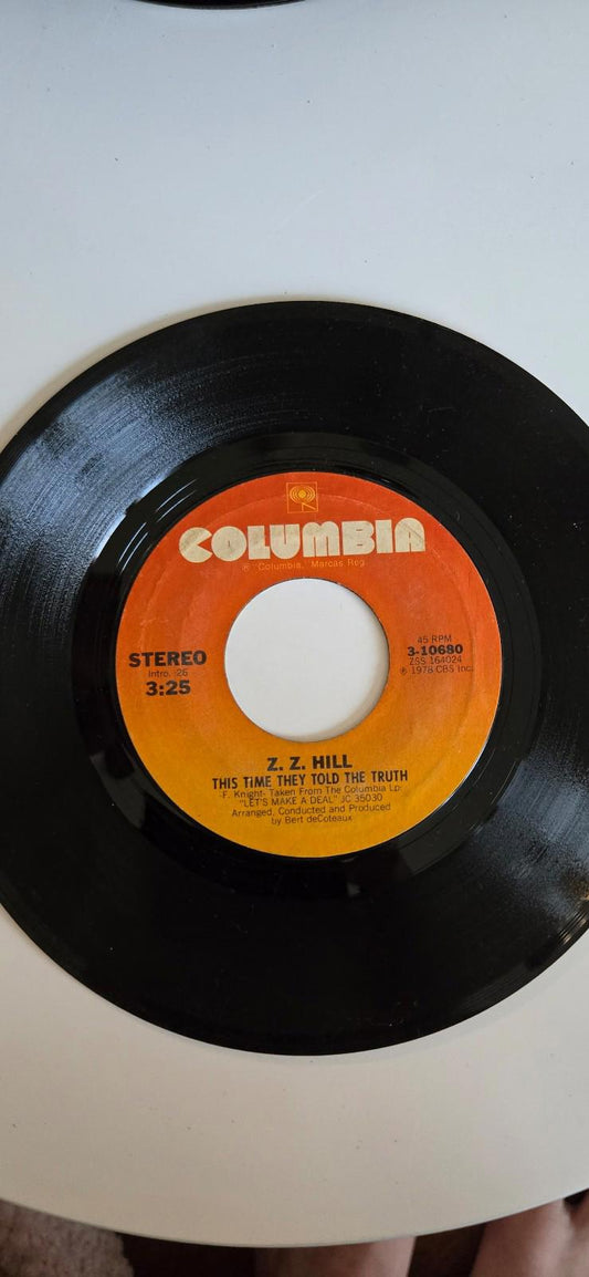 7-inch 45 RPM Vinyl This Time They Told The Truth"Near But Yet So Far" Z.Z. Hill