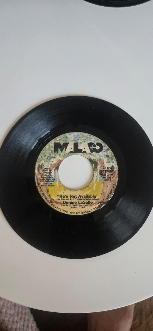 7-inch 45 RPM Vinyl "He's Not Available" "Right Place, Right Time"Denise LaSalle