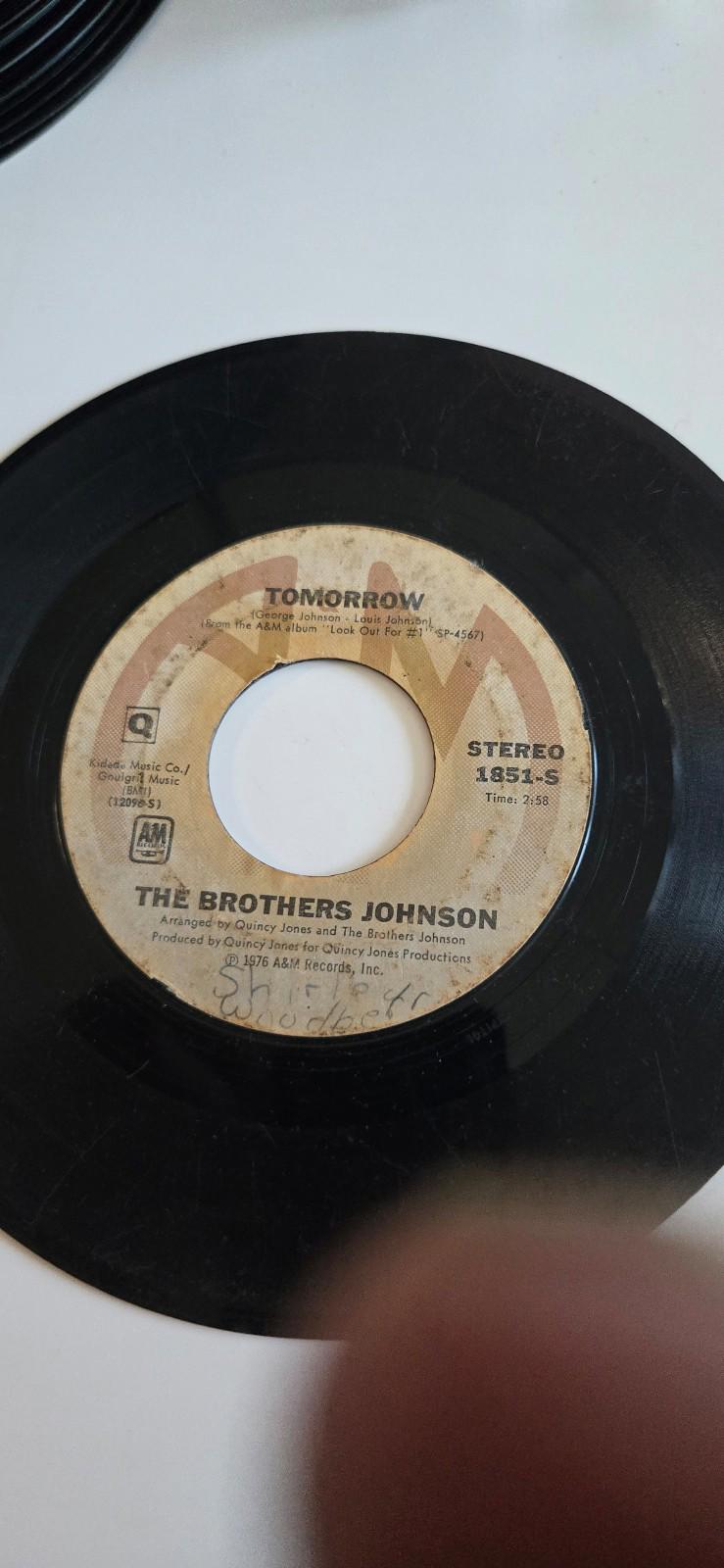 7-inch vinyl 45 RPM LP Get The Funk Out Ma Face, Tomorrow by The Brothers Johnso