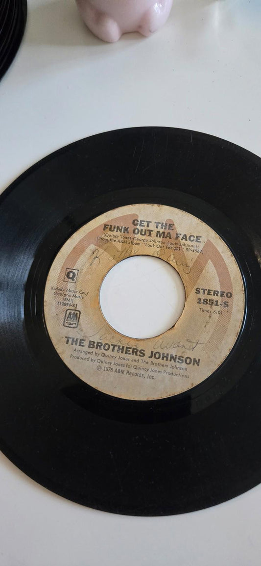 7-inch vinyl 45 RPM LP Get The Funk Out Ma Face, Tomorrow by The Brothers Johnso